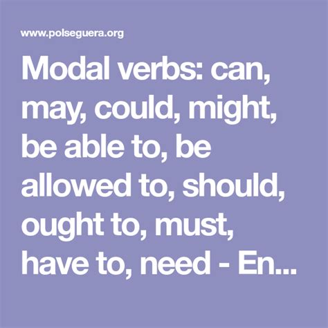 Modal Verbs Can May Could Might Be Able To Be Allowed To Should