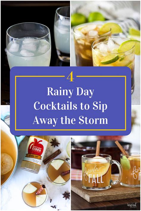 Collage Of 4 Rainy Day Cocktails Best Cocktail Recipes Easy Cocktails Sip Sip Hooray Cozy