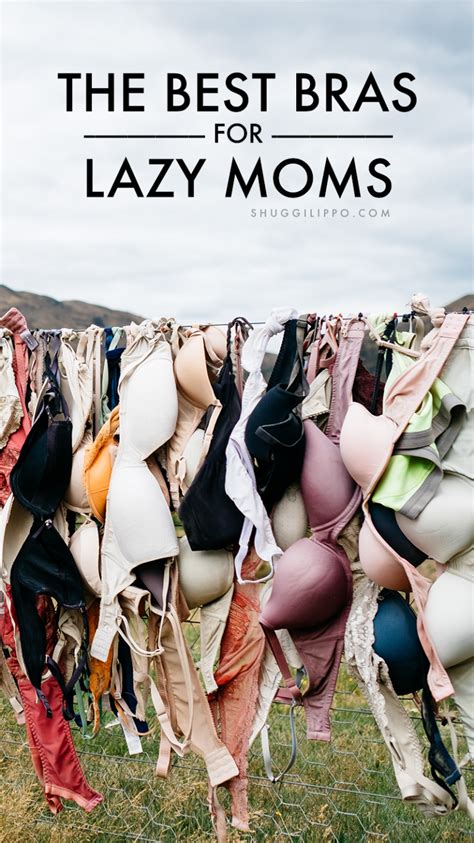 the best bras for lazy moms
