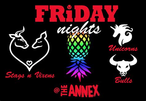 Friday Nights Stags N Vixens Unicorns Bulls The Annex