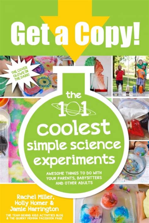101 Coolest Simple Science Experiments For Kids