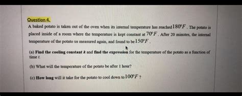 Baked goods internal temperature chart fahrenheit and celsius cooking temperatures : Solved: Question 4. A Baked Potato Is Taken Out Of The Ove ...