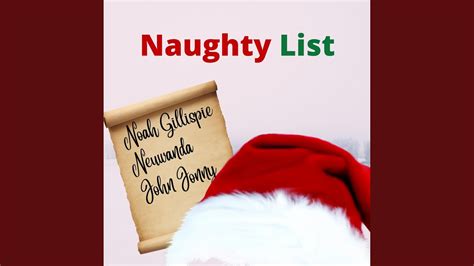 Naughty List Feat Neuwanda And John Jonny Youtube