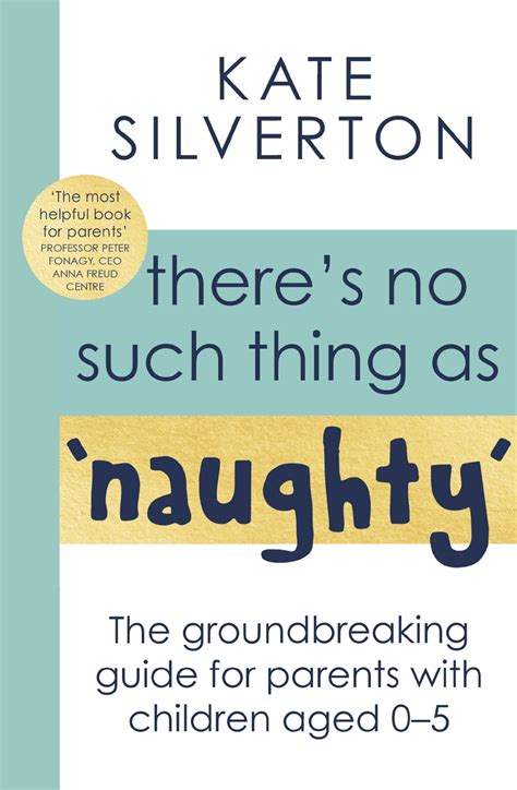 Theres No Such Thing As Naughty By Kate Silverton Hachette Uk