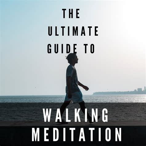 The Ultimate Guide To Walking Meditation Hubpages