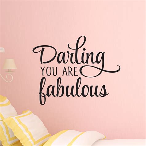 Darling You Are Fabulous Wall Quotes™ Decal | WallQuotes.com