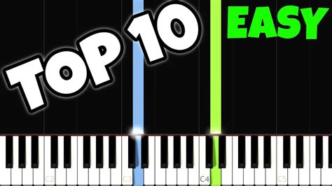 Top 10 Easy Piano Songs For The Complete Beginners Youtube