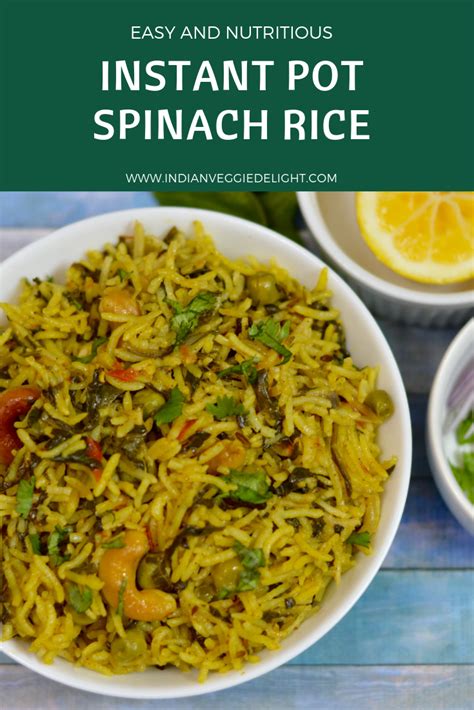 Vegetarian Rice Recipes Spinach Recipes Veg Recipes Indian Food