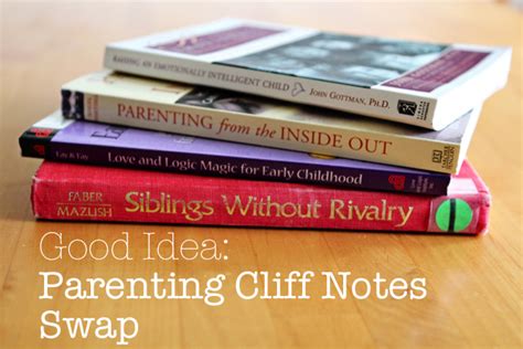 Good Idea: Parenting Books Cliff Notes Swap - Modern ...