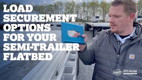 Optimal Load Securement Options For Flatbed Semi Trailers A Guide To