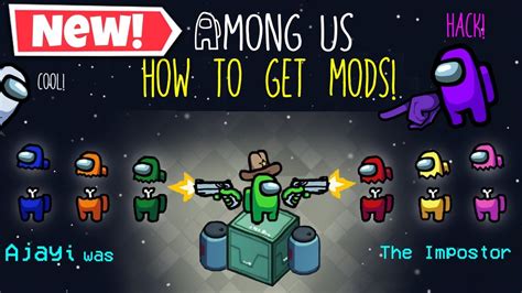 How To Get Mods In Among Us Hacks Youtube