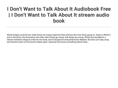 I Dont Want To Talk About It Audiobook Free I Dont Want To Talk A