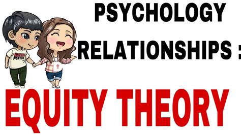 Taxes are the lifeblood of the government. 6 Psychology Relationships: EQUITY THEORY - YouTube
