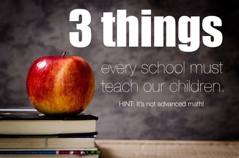 The Three Things Every School Must Teach Our Kids