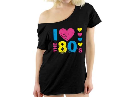 I Love The 80s Shirts I Love The 80 T Shirt Off Shoulder I Etsy In 2021 80s Shirts 80s
