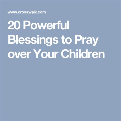 20 Powerful Blessings To Pray Over Your Children Pray Spiritual Help