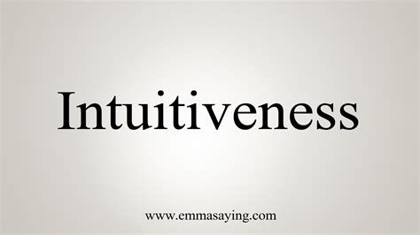 How To Say Intuitiveness Youtube