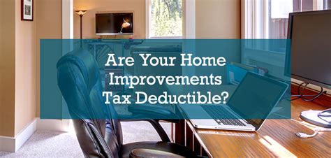 Are Your Home Improvements Tax Deductible Budget Dumpster