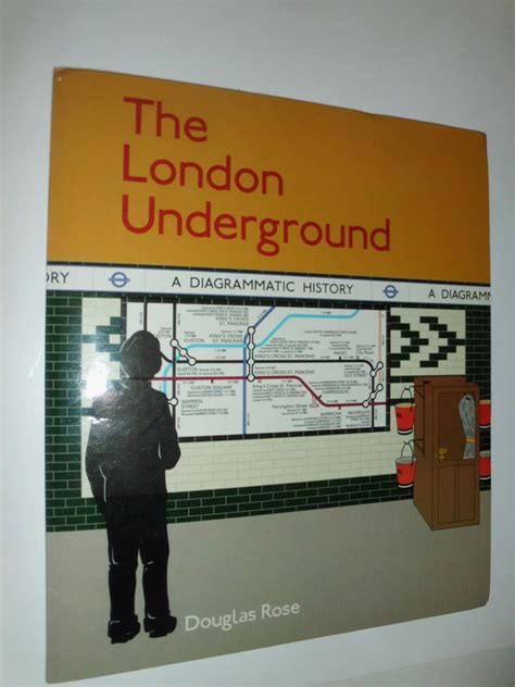 The London Underground A Diagrammatic History Rose Douglas