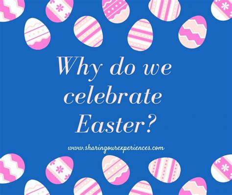 Why Do We Celebrate Easter Fun Easter Facts For Kids