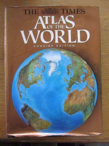 The Times Atlas Of The World Concise Edition Published 1996 Hardback