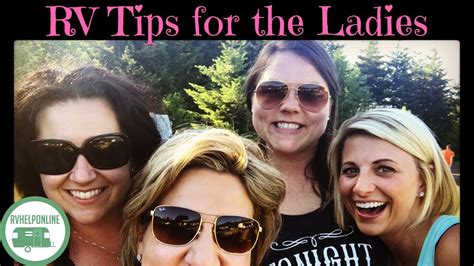 Rv Tips For The Ladies Youtube