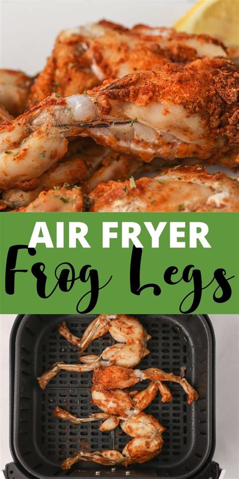 This Unique Air Fryer Frog Legs Recipe Combines Juicy Frog Legs With A