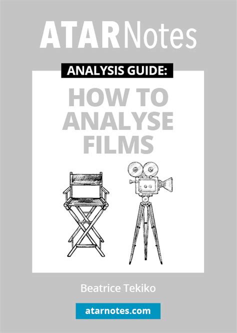 The Atar Notes Analysis Guides How To Analyse Films