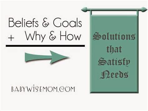 Beliefs And Goals And How They Impact Parenting Babywise Mom