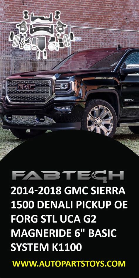 Fabtech 2014 2018 Gmc Sierra 1500 Denali Pickup Oe Forg Stl Uca G2