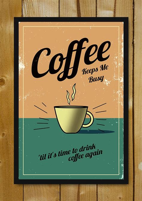 We did not find results for: Buy Framed Posters Online Shopping India | Coffee Keeps Me ...