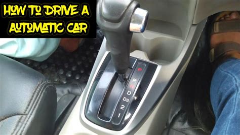 how to drive a automatic car automatic car driving for beginners youtube