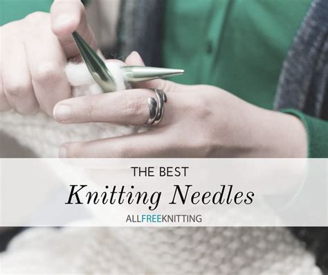 The Best Knitting Needles To Use Knitting Tutorial Knitting Needles