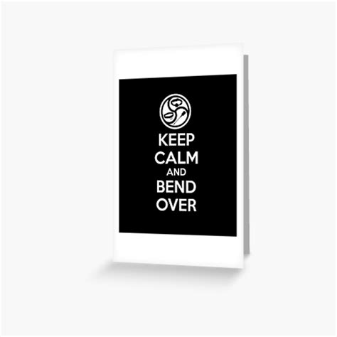 keep calm and bend over bdsm kink dom sub spanking greeting card by boundlesstees redbubble