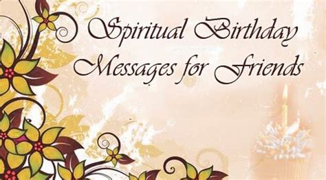 Today and throughout every season, may god's grace give you every possible reason to smile, to enjoy and. Spiritual Birthday Messages for Friends