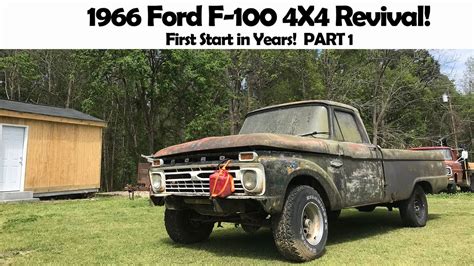 1966 Ford F 100 4x4 Revival Part 1 Youtube