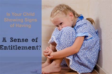 4 Steps To Stop Child Entitlement You Can Do Today Monday Morning