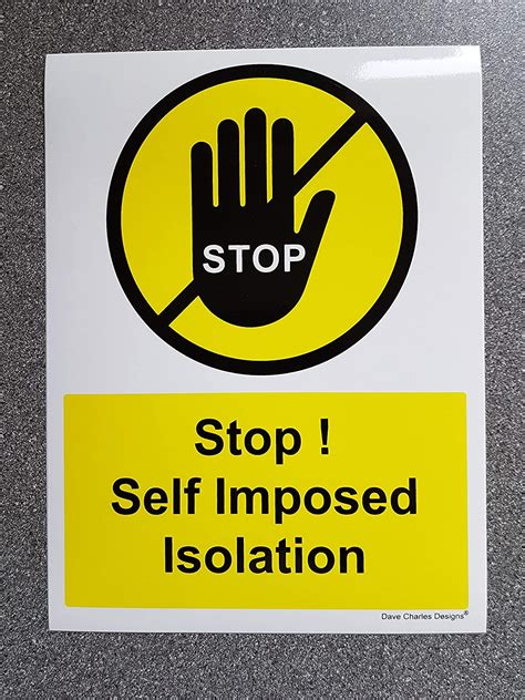 Dave Charles Designs Self Imposed Isolation Door Sign 150mm X 200mm