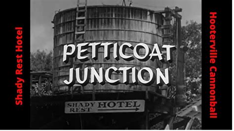 Petticoat Junction Shady Rest Hotel And Hooterville Cannonball