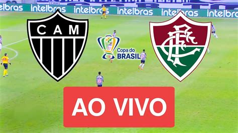 Atl Tico Mineiro X Fluminense Ao Vivo Com Imagens Jogo De Hoje