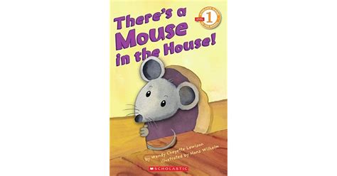 Theres A Mouse In The House By Wendy Cheyette Lewison