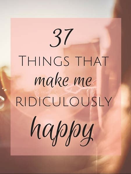 37 Things That Make Me Happy