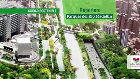 La alcaldía de medellín finalizó los trabajos que estaban pendientes en la etapa 1b (costado oriental) de parques del río con la instalación de los equipos electromecánicos para el funcionamiento del soterrado y la culminación de la plaza de niebla. Reportero Parques del Río Medellín - Inicio de obra - YouTube