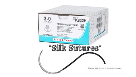 Silk Suture Suture Basics