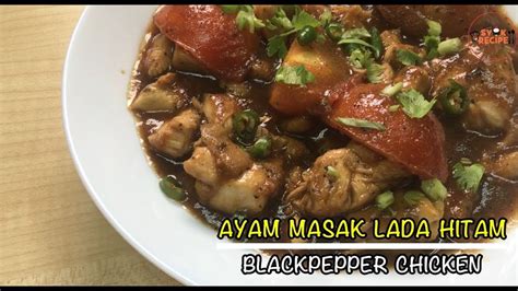Svart pepper er en av de typiske indonesiske krydder som ofte brukes som krydder i matlaging. Resepi Ayam Masak Lada Hitam - Rasmi Sud