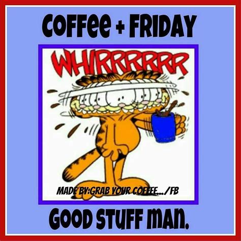 Coffee And Friday Good Stuff Pictures Photos And Images For