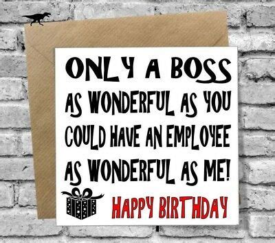 But it's about a hundred times more fun when it happens on your 40th. WONDERFUL BOSS HAPPY BIRTHDAY CARD FUNNY RUDE 30TH 40TH ...