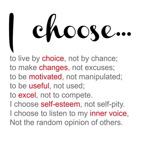 Check out our i choose you quote selection for the very best in unique or custom, handmade pieces from our wall décor shops. "I choose... to live by choice, not by chance. to be ...