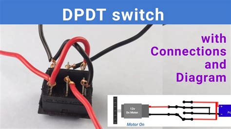 Dpdt Switch With Connection And Diagram Double Pole Double Throw Explained With Animation