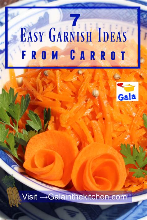 7 Easy And Cute Carrot Garnish Ideas Gala In The Kitchen Food